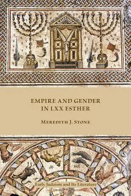 Empire et genre dans l'Esther des LXX - Empire and Gender in LXX Esther