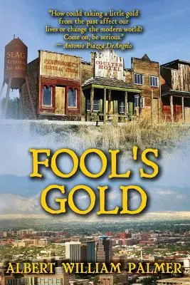 L'or des fous - Fool's Gold