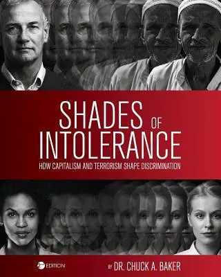 Nuances d'intolérance : Comment le capitalisme et le terrorisme façonnent la discrimination - Shades of Intolerance: How Capitalism and Terrorism Shape Discrimination
