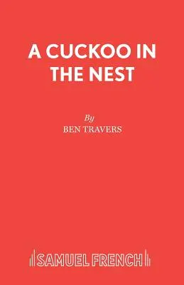 Un coucou dans le nid - A Cuckoo in the Nest