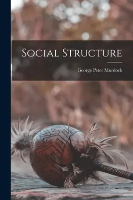 Structure sociale - Social Structure