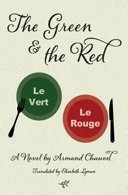 Le vert et le rouge - The Green and the Red