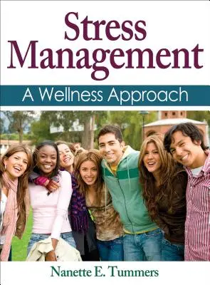 Gestion du stress : Une approche du bien-être - Stress Management: A Wellness Approach