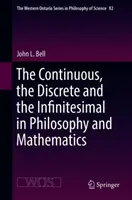 Le continu, le discret et l'infinitésimal en philosophie et en mathématiques - The Continuous, the Discrete and the Infinitesimal in Philosophy and Mathematics