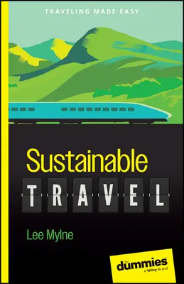 Le voyage durable pour les nuls - Sustainable Travel for Dummies