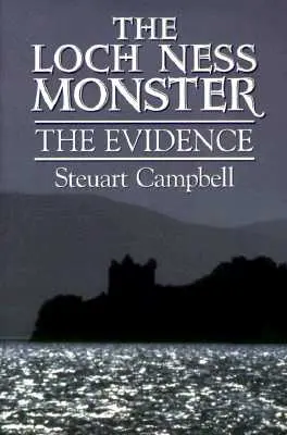 Le monstre du Loch Ness : Les preuves - The Loch Ness Monster: The Evidence