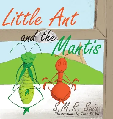 La petite fourmi et la mante : Comptez vos bénédictions - Little Ant and the Mantis: Count Your Blessings