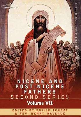 Pères nicéens et post-nicéens : Deuxième série, Volume VII Cyrille de Jérusalem, Grégoire Nazianze - Nicene and Post-Nicene Fathers: Second Series, Volume VII Cyril of Jerusalem, Gregory Nazianzen