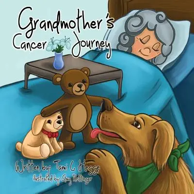 Le parcours de la grand-mère face au cancer - Grandmother's Cancer Journey