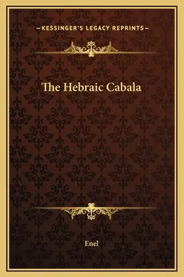 La Cabale Hébraïque - The Hebraic Cabala