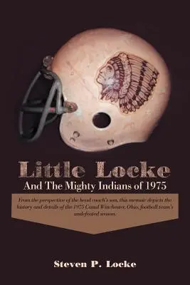 Little Locke et les puissants Indiens de 1975 - Little Locke and the Mighty Indians of 1975