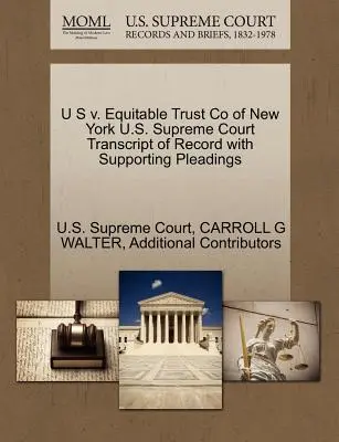 U S V. Equitable Trust Co of New York U.S. Supreme Court Transcript of Record with Supporting Pleadings