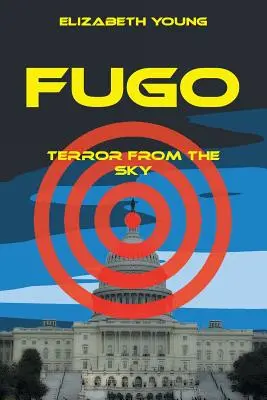 Fugo : La terreur du ciel - Fugo: Terror from the Sky