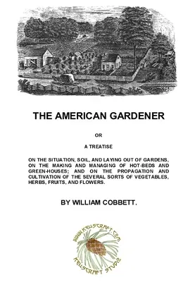 Le jardinier américain - The American Gardener