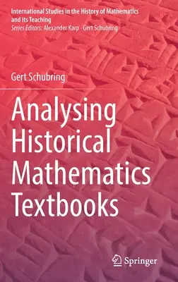 Analyse de manuels de mathématiques historiques - Analysing Historical Mathematics Textbooks