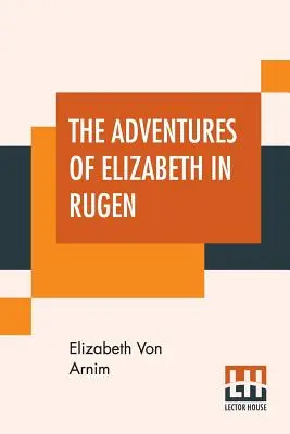 Les aventures d'Elizabeth à Rugen - The Adventures Of Elizabeth In Rugen