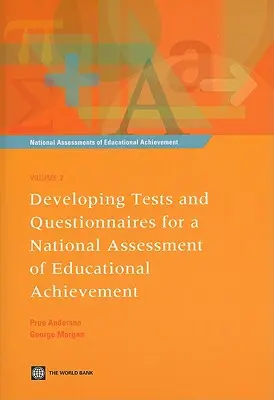 Élaboration de tests et de questionnaires pour une évaluation nationale des acquis scolaires [avec Cdrom] [avec CDROM] - Developing Tests and Questionnaires for a National Assessment of Educational Achievement [with Cdrom] [With CDROM]