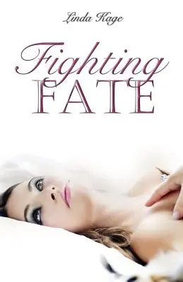 Combattre le destin - Fighting Fate