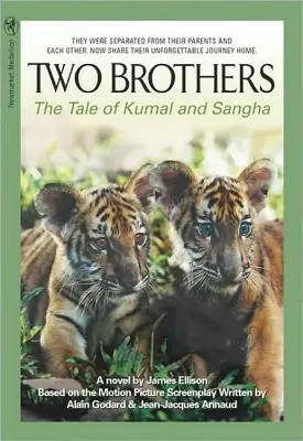 Deux frères : L'histoire de Kumal et Sangha - Two Brothers: The Tale of Kumal and Sangha