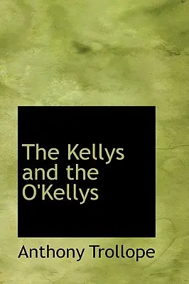 Les Kellys et les O'Kellys - The Kellys and the O'Kellys