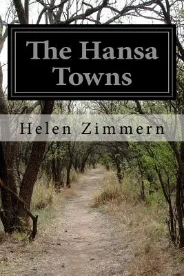 Les villes Hansa - The Hansa Towns