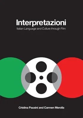 Interpretazioni : La langue et la culture italiennes à travers le cinéma - Interpretazioni: Italian Language and Culture Through Film