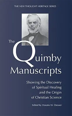 Les manuscrits de Quimby - The Quimby Manuscripts