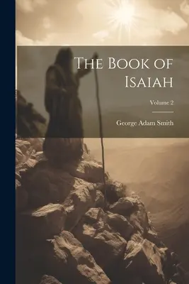 Le Livre d'Isaïe ; Volume 2 - The Book of Isaiah; Volume 2