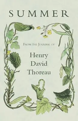 L'été - Extrait du journal de Henry David Thoreau - Summer - From the Journal of Henry David Thoreau