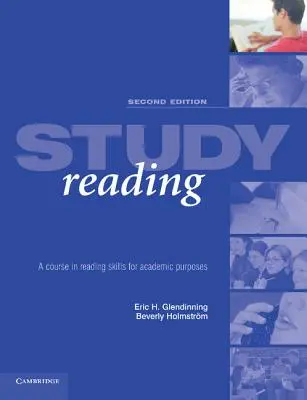 Étude de la lecture : Un cours sur les compétences de lecture à des fins académiques - Study Reading: A Course in Reading Skills for Academic Purposes