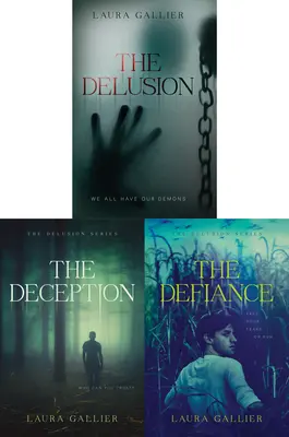 The Delusion Series Books 1-3 : The Delusion / The Deception / The Defiance - The Delusion Series Books 1-3: The Delusion / The Deception / The Defiance