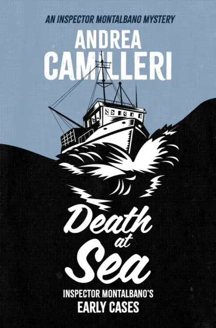 La mort en mer - Les premiers cas de Montalbano - Death at Sea - Montalbano's Early Cases