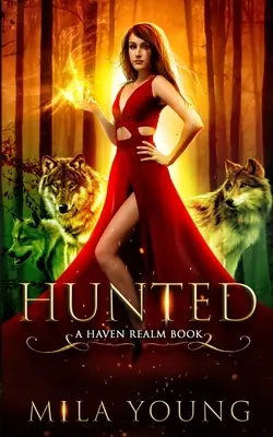 Chassé : Romance paranormale - Hunted: Paranormal Romance