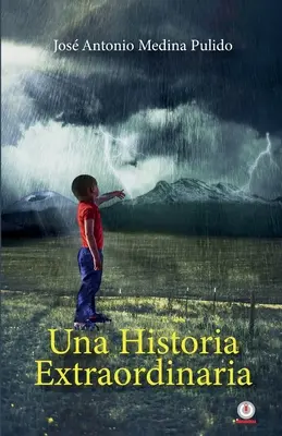 Une histoire extraordinaire - Una historia extraordinaria