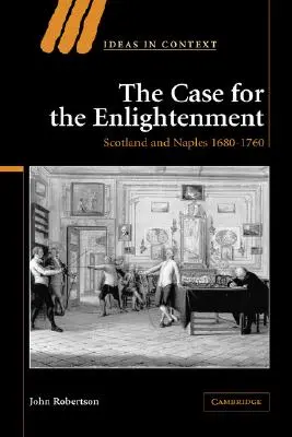 Le cas des Lumières : Écosse et Naples 1680-1760 - The Case for the Enlightenment: Scotland and Naples 1680-1760