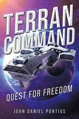Le Commandement Terrien : Quête de liberté - Terran Command: Quest for Freedom