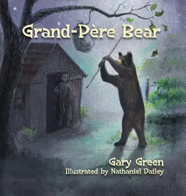 L'ours Grand-Père - Grand-Pere Bear