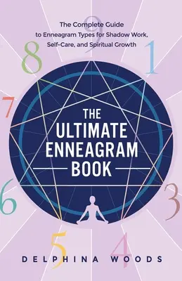 Le livre ultime de l'ennéagramme - The Ultimate Enneagram Book