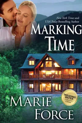 Marquer le temps (Série Treading Water, Livre 2) - Marking Time (Treading Water Series, Book 2)