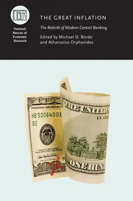 La grande inflation : La renaissance de la banque centrale moderne - The Great Inflation: The Rebirth of Modern Central Banking