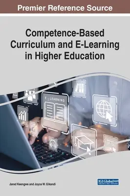 Programmes d'études fondés sur les compétences et apprentissage en ligne dans l'enseignement supérieur - Competence-Based Curriculum and E-Learning in Higher Education