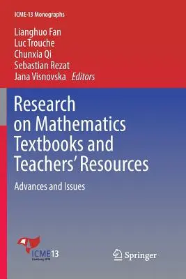 Recherche sur les manuels de mathématiques et les ressources pédagogiques : Avancées et enjeux - Research on Mathematics Textbooks and Teachers' Resources: Advances and Issues