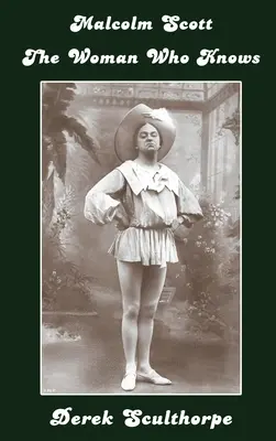 Malcolm Scott - La femme qui sait (livre relié) - Malcolm Scott - The Woman Who Knows (hardback)