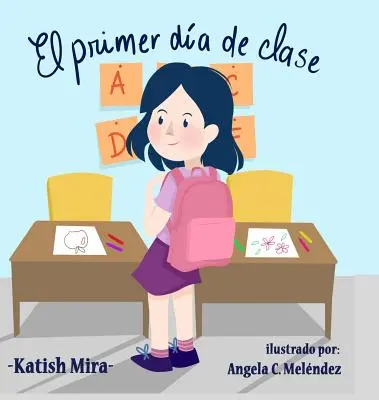 Le premier jour de classe - El primer da de clases