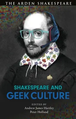 Shakespeare et la culture geek - Shakespeare and Geek Culture
