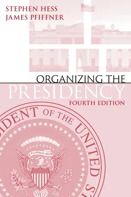 Organiser la présidence - Organizing the Presidency
