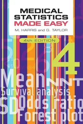 Les statistiques médicales en toute simplicité, 4e édition - Medical Statistics Made Easy, 4th Edition