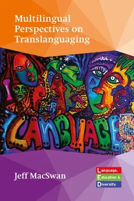Perspectives multilingues sur la traductologie - Multilingual Perspectives on Translanguaging