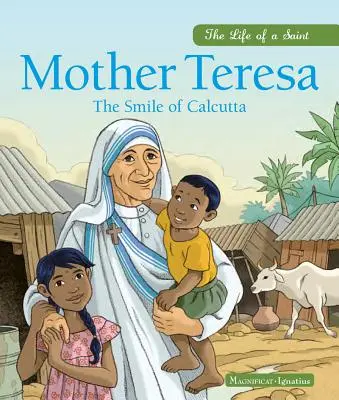Mère Teresa : Le sourire de Calcutta - Mother Teresa: The Smile of Calcutta