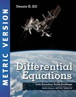 Equations différentielles avec problèmes aux limites, édition métrique internationale (Zill Dennis (Loyola Marymount University)) - Differential Equations with Boundary-Value Problems, International Metric Edition (Zill Dennis (Loyola Marymount University))